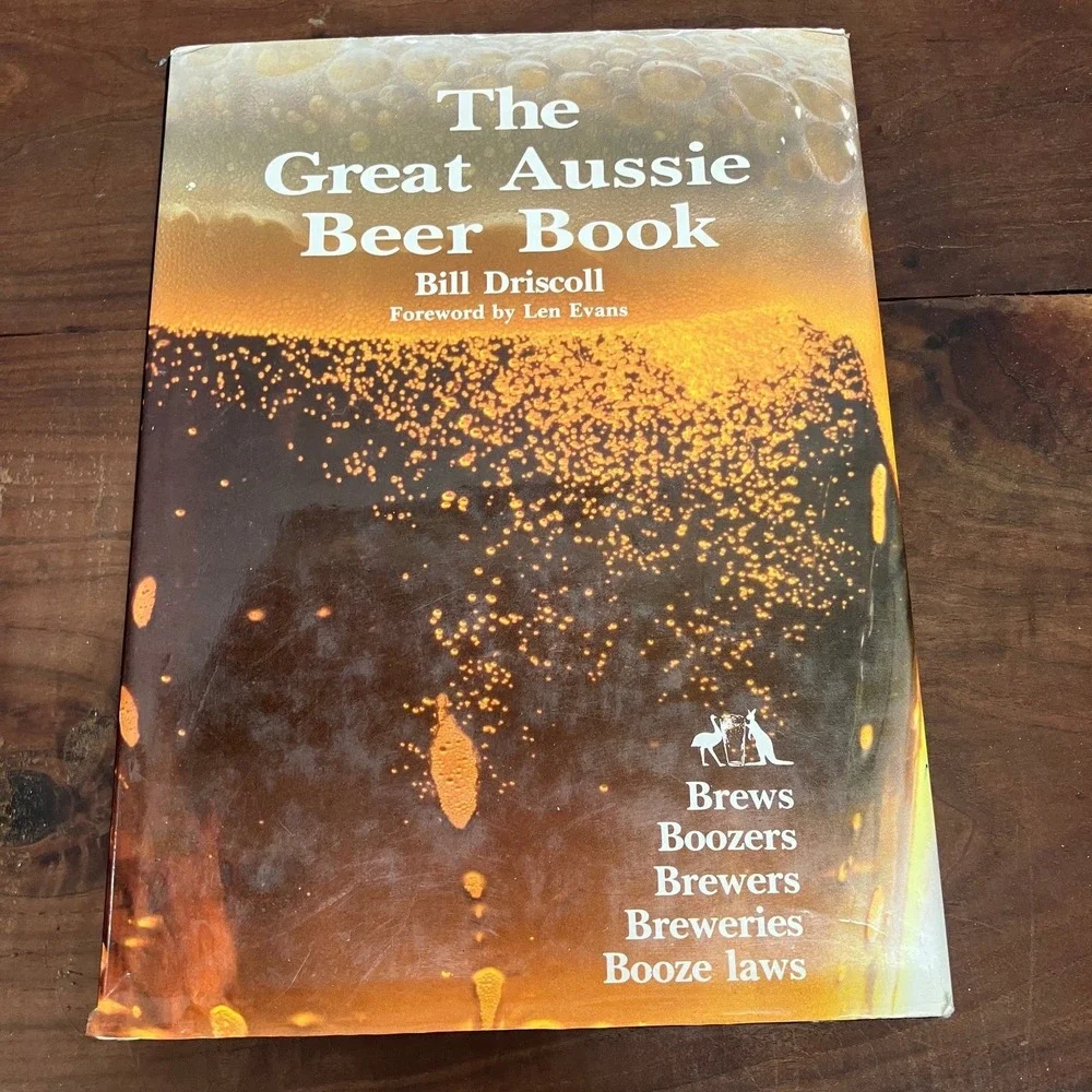 The Great Aussie Beer Book Bill Driscoll 1984 First Edition Australian Brewing